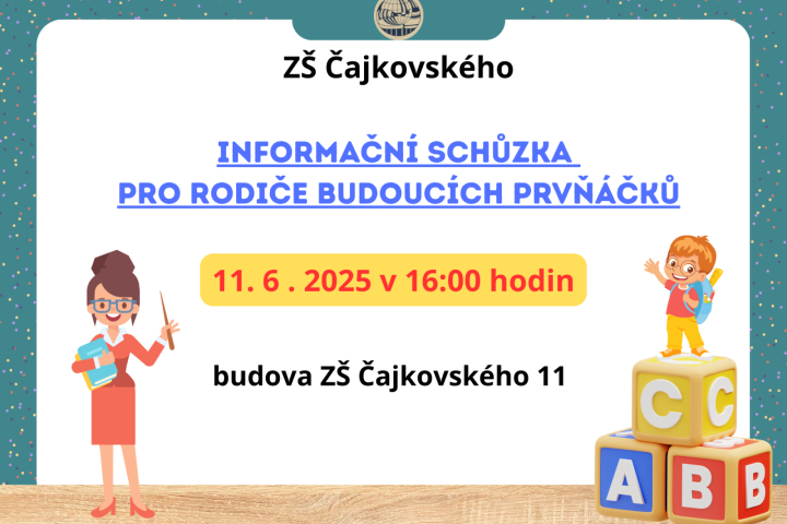 Schůzka pro rodiče budoucích prvňáčků na ZŠ Čajkovského