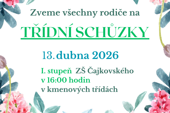 Třídní schůzky na ČAJDĚ