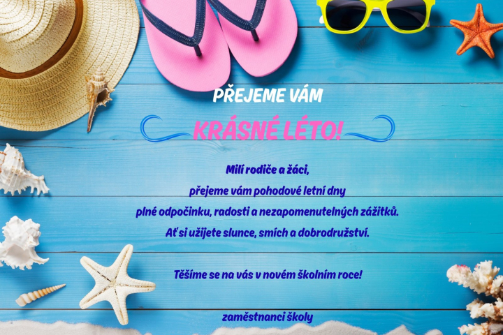PŘEJEME VÁM KRÁSNÉ LÉTO!