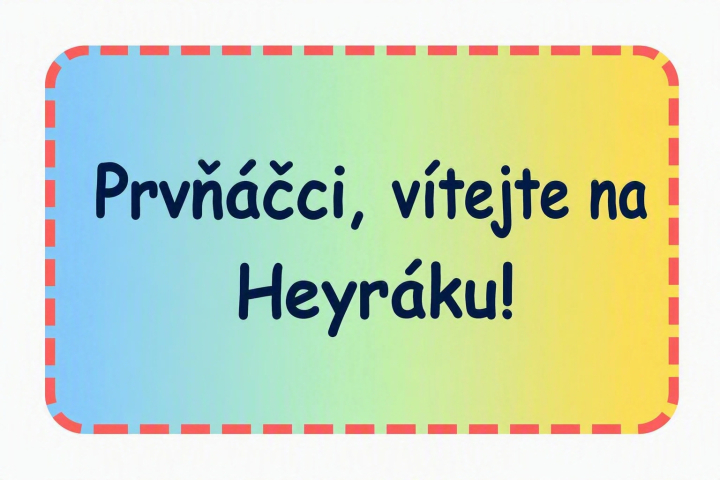Heyrák přivítal prvňáčky